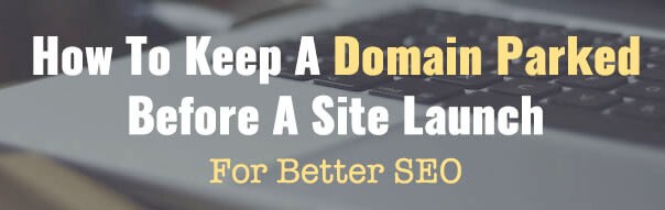 Domain-Parking-With-Better-SEO
